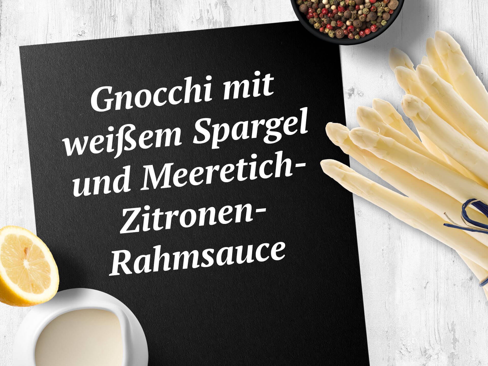 Gnocchi mit weißem Spargel und Meeretich-Zitronen-Rahmsauce
